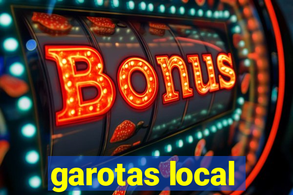 garotas local